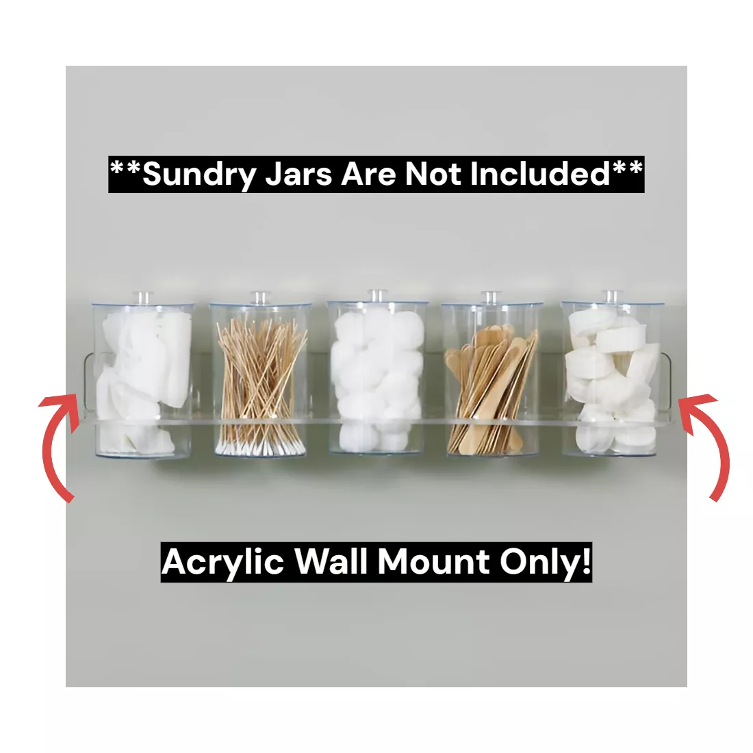 Clear Acrylic Wall Mount for Sundry Jars